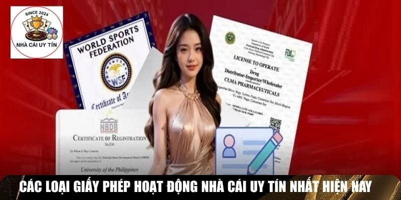 Các loại giấy phép hoạt động nhà cái uy tín nhất hiện nay