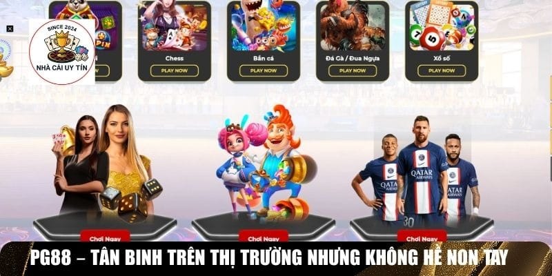 PG88 đang là tân binh phát triển mạnh hơn