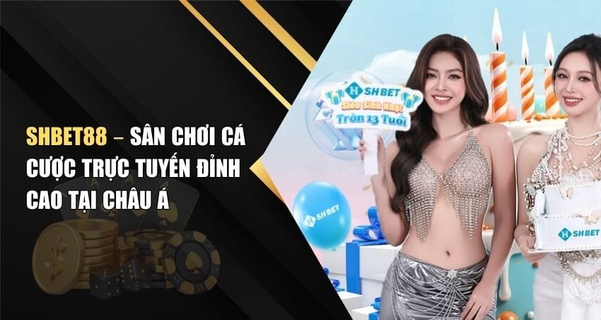 Shbet88 – Nhà Cái Uy Tín, Đăng Ký Nhanh & Nhận Thưởng Lớn 2025